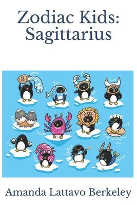 Amanda Lattavo Berkeley - Zodiac Kids: Sagittarius, Häftad