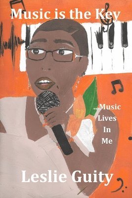 Music is the Key: Music Lives in Me 1