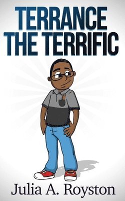 Terrance the Terrific 1