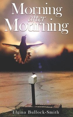 Morning After Mourning 1