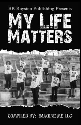 My Life Matters 1