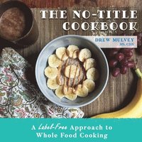 bokomslag The No-Title Cookbook