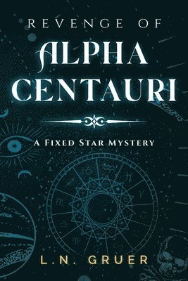 Ln Gruer, LN Gruer - Revenge of Alpha Centauri, Häftad