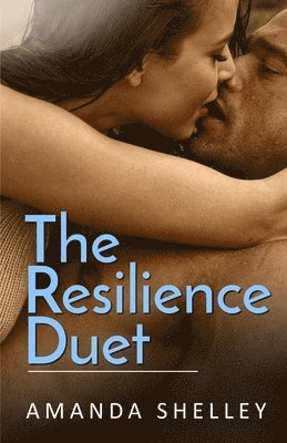 The Resilience Duet 1