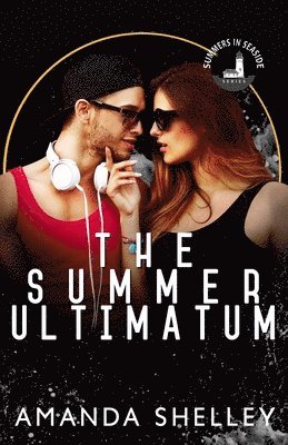 bokomslag The Summer Ultimatum