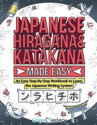 bokomslag Japanese Hiragana and Katakana Made Easy