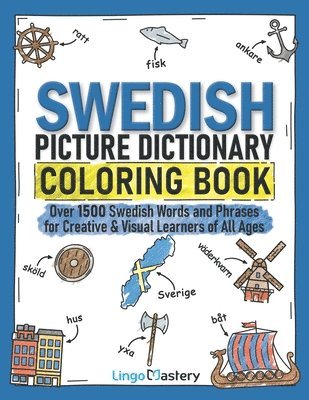 Lingo Mastery - Swedish Picture Dictionary Coloring Book, Häftad