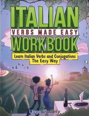 bokomslag Italian Verbs Made Easy Workbook
