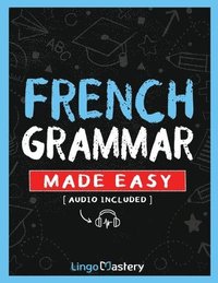 bokomslag French Grammar Made Easy