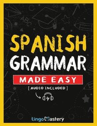 bokomslag Spanish Grammar Made Easy