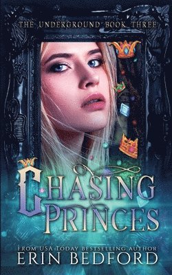 Erin Bedford, James Gardner - Chasing Princes, Häftad