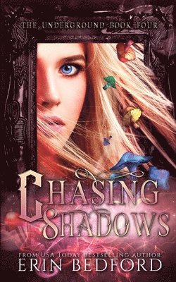 Erin Bedford, James Gardner - Chasing Shadows, Häftad