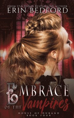 Erin Bedford, Elemental Editing & Proofing - Embrace of the Vampires, Häftad