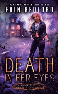Erin Bedford, Bookish Dreams Editing - Death In Her Eyes, Häftad