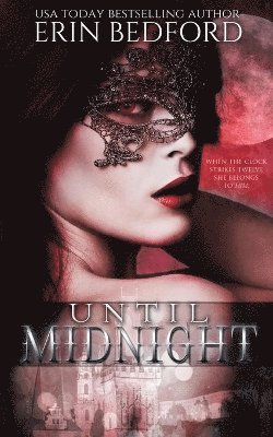 Erin Bedford - Until Midnight, Häftad