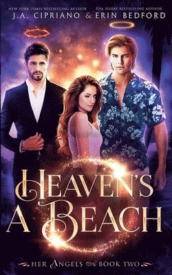 Erin Bedford, J A Cipriano, J. A. Cipriano, J.A. Cipriano - Heaven's A Beach, Häftad