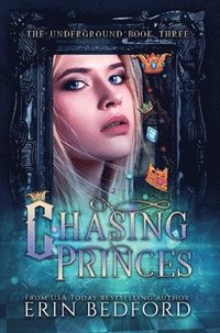 bokomslag Chasing Princes