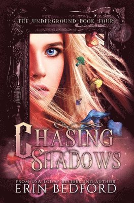 Erin Bedford, James Gardner - Chasing Shadows, Inbunden
