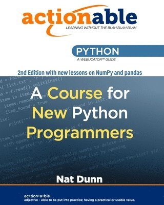 bokomslag Actionable Python: A Course for New Python Programmers