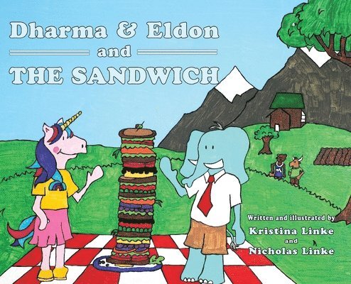 Kristina Dawn Linke, Nicholas Anthony Linke - Dharma & Eldon and the Sandwich, Inbunden