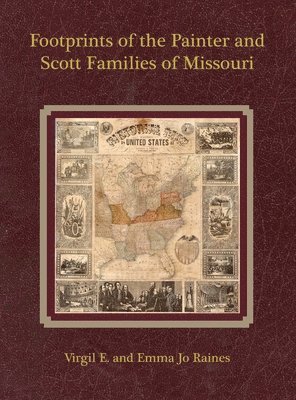 Footprints of the Painter and Scott Families of Missouri 1