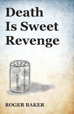 Death Is Sweet Revenge 1