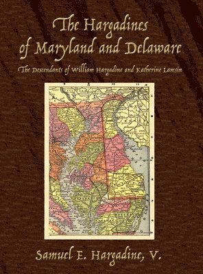 bokomslag Hargadines of Maryland and Delaware