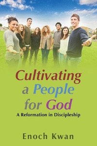bokomslag Cultivating a People for God