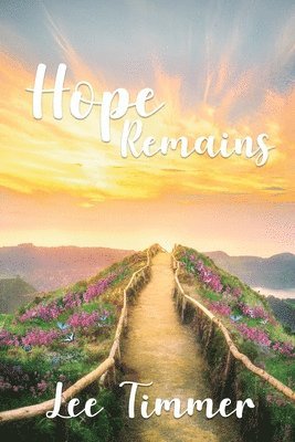 Lee Timmer - Hope Remains, Häftad