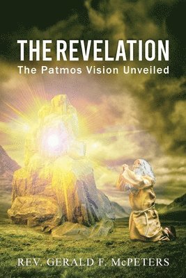 Gerald F McPeters - "The Revelation", Häftad