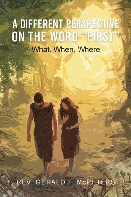 Different Perspective on the Word "First"