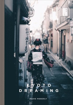 Kyoto Dreaming 1