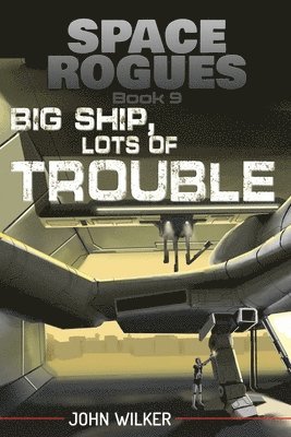 Big Ship, Lots of Trouble 1