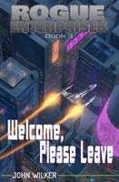 John Wilker - Welcome, Please Leave, Häftad