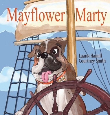 Luann Hamill - Mayflower Marty, Inbunden