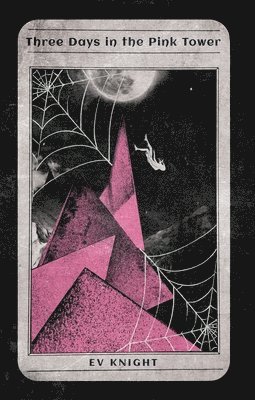 Three Days in the Pink Tower