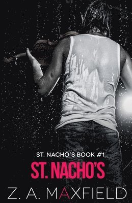 bokomslag St. Nacho's: A small town, new beginnings, gay romance!