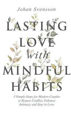 Lasting Love with Mindful Habits 1