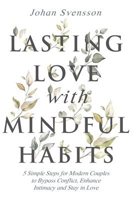 Lasting Love with Mindful Habits 1