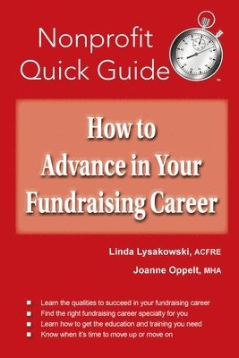 Linda Lysakowski, Joanne Oppelt - How to Advance in Your Fundraising Career, Häftad