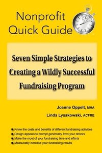 bokomslag Seven Simple Strategies to Creating a Wildly Successful Fundraising Program