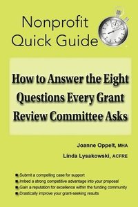 bokomslag How to Answer the Eight Questions Every Grant Review Committee Asks