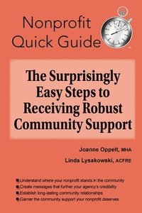bokomslag The Surprisingly Easy Steps to Receiving Robust Community Support