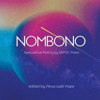 bokomslag Nombono: Anthology of Speculative Poetry by BIPOC Creators from Around the World