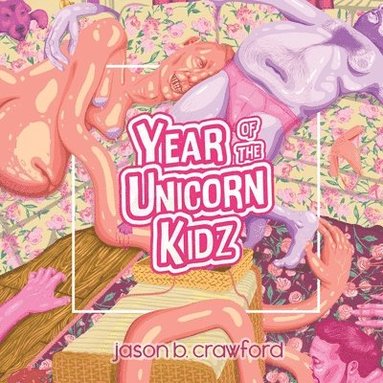 bokomslag Year of the Unicorn Kidz