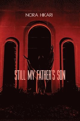 Still My Father's Son 1