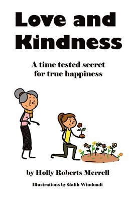 bokomslag Love and Kindness: A time tested secret for true happiness