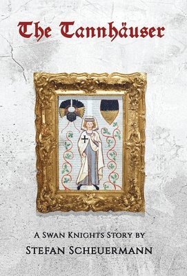 Stefan Scheuermann - Tannhäuser, Inbunden