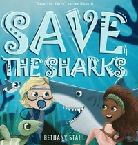 bokomslag Save the Sharks