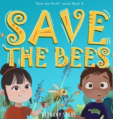 Save the Bees 1